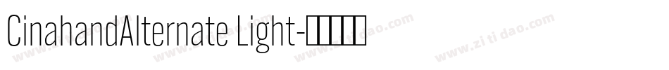 CinahandAlternate Light字体转换
